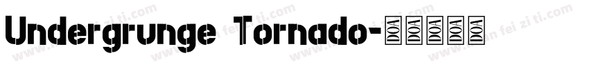 Undergrunge Tornado字体转换
